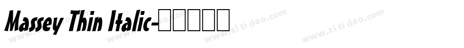 Massey Thin Italic字体转换